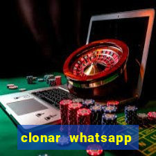 clonar whatsapp pelo email